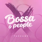 Portada de «Bossa & People», single de Tachame La Doble (2020)