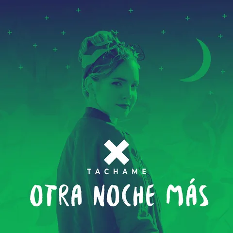Portada de «Otra Noche Más», single de Tachame La Doble (2018)