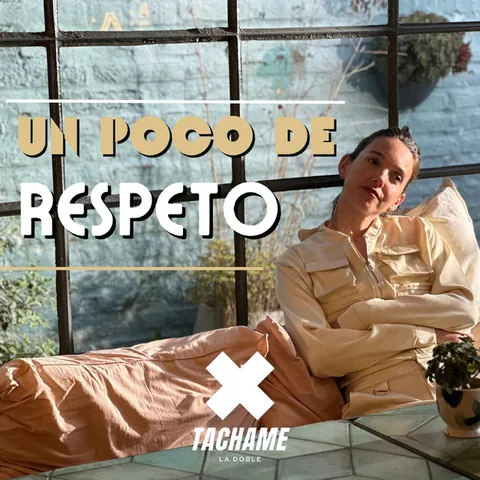 Portada de «Un Poco de Respeto», single de Tachame La Doble (2024)