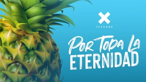Miniatura del video «Por Toda la Eternidad» de Tachame La Doble